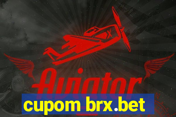 cupom brx.bet